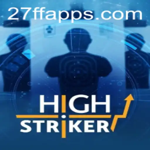 HighStriker: Mastering the Game with the 27FF Strategy