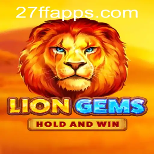 Explore the World of LionGems with the 27FF Experience
