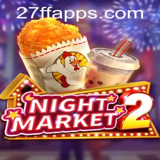 Explore the Thrills of NightMarket2: An Immersive Journey into a Mysterious World