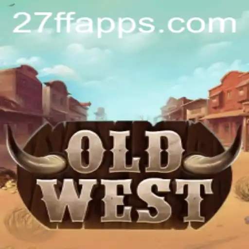 Unleashing Adventure in OldWest: A Journey Through Time with 27FF